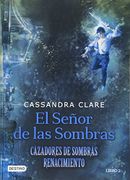 El Señor de las Sombras - Cassandra Clare - Destino