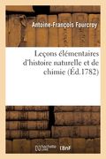Leçons Élémentaires d'Histoire Naturelle Et de Chimie (en Francés)