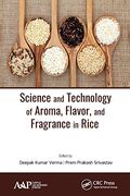 Science and Technology of Aroma, Flavor, and Fragrance in Rice (en Inglés)