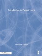 Introduction to Puppetry Arts (en Inglés)