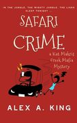 Safari Crime: A Kat Makris Greek Mafia Novel (en Inglés)