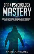 Dark Psychology Mastery: Master the Secrets of Dark Psychology and its Fundamentals Such as the art of Reading People, Manipulation Techniques & how to Stop Being Manipulated, and Persuasion Skills! (en Inglés)