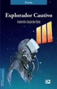Explorador Cautivo