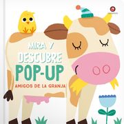 Mira y Descubre Pop-Up- Amigos de la Granja
