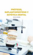 Protesis, Implantoprótesis y Estética Dental (Odontologia)
