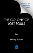 The Colony of Lost Souls (en Inglés)