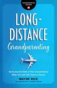 Long-Distance Grandparenting (Grandparenting Matters) (en Inglés)