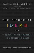 The Future of Ideas (en Inglés)