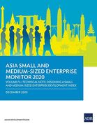 Asia Small and Medium-Sized Enterprise Monitor 2020 - Volume iv: Technical Note - Designing a Small and Medium-Sized Enterprise Development Index (en Inglés)