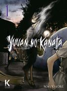 YUUAN NO KANATA : Tras la oscuridad VOL.1