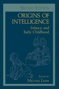 Origins of Intelligence: Infancy and Early Childhood (en Inglés)