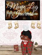 Fall Movies Hallmark Journal: Thanksgiving Movie Bucket List Notebook To Write In Titels To Watch, Notes, Quotes & Ideas - Personal Autumn Birthday 