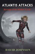 Atlantis Attacks: Revenge of the Hollow Earth (en Inglés)