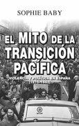 El Mito de la Transición Pacífica: Violencia y Política en España (1975-1982): 28 (Anverso)