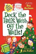 Deck the Halls, We're Off the Walls! (My Weirder School) (en Anglais)