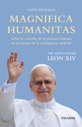 Magnifica Humanitas. Sobre la custodia de la persona humana en el tiempo de la inteligencia artificial