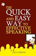 The Quick and Easy way to Effective Speaking (en Inglés)
