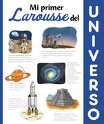Mi Primer Larousse del Universo