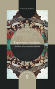 Espectros y Conjuras: Asedios a la Cuestión Colonial: 25 (Parecos y Australes. Ensayos de Cultura de la Colonia) (in Spanish)