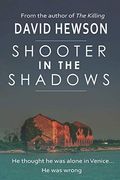 Shooter in the Shadows (en Inglés)