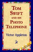 tom swift and his photo telephone (en Inglés)