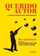 Querido Autor o Cómo Rechazar una Obra Maestra
