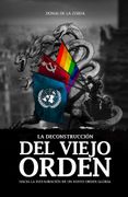 La deconstrucción del viejo orden