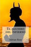 El agujero del Infierno (in Spanish)