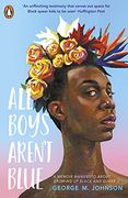 All Boys Aren't Blue (en Inglés)
