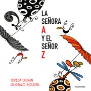 La señora A y el señor Z (in Spanish)