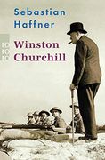 Winston Churchill. Mit Selbstzeugnissen und Bilddokumenten (en Alemán)