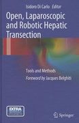 open, laparoscopic and robotic hepatic transection. tools and methods.