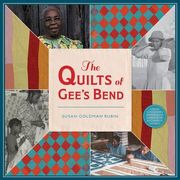 The Quilts of Gee's Bend (en Inglés)