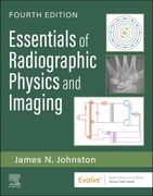 Essentials of Radiographic Physics and Imaging (en Inglés)