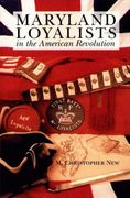 maryland loyalists in the american revolution (en Inglés)