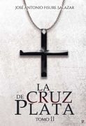 La Cruz de Plata. Tomo ii