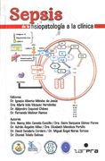 Sepsis de la Fisiopatología a la Clínica