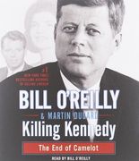 killing kennedy: the end of camelot (en Inglés)