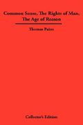common sense, the rights of man, the age of reason