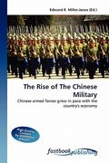 the rise of the chinese military (en Inglés)