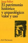 El Patrimonio Histórico y Arqueológico: Valor y uso