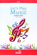 Let's Play Music. Student's Book