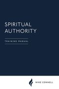 Spiritual Authority: Manual (en Inglés)
