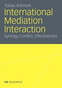 international mediation interaction: synergy, conflict, effectiveness