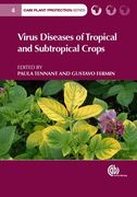 Virus Diseases of Tropical and Subtropical Crops (en Inglés)