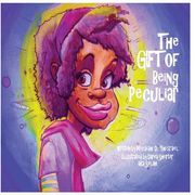 The Gift of Being Peculiar (en Inglés)
