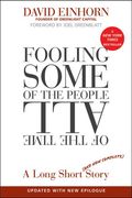 Fooling Some of the People all of the Time: A Long Short (And now Complete) Story, Updated With new Epilogue (en Inglés)