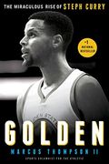Golden: The Miraculous Rise of Steph Curry (en Inglés)