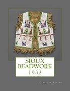 Sioux Beadwork: 1933 (en Inglés)
