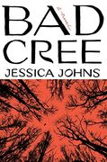 Bad Cree: A Novel (en Inglés)